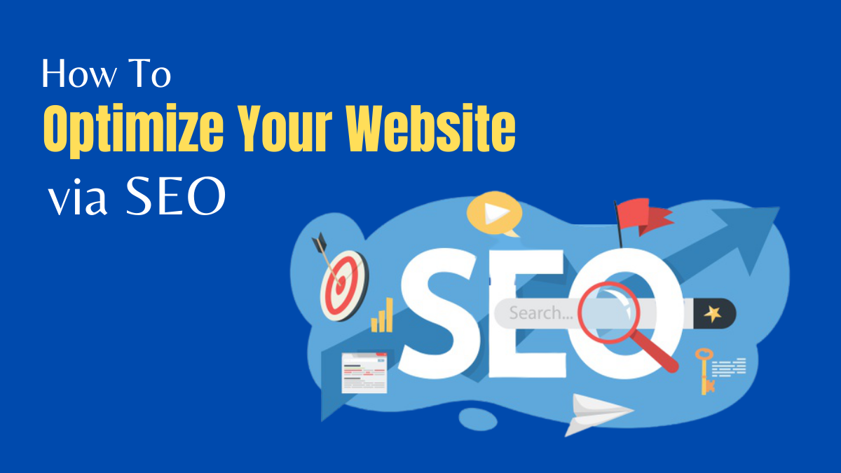 How To Optimize Your Website via SEO